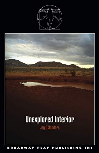 Read Unexplored Interior, written by Jay O Sanders Read Unexplored Interior, written by Jay O Sanders