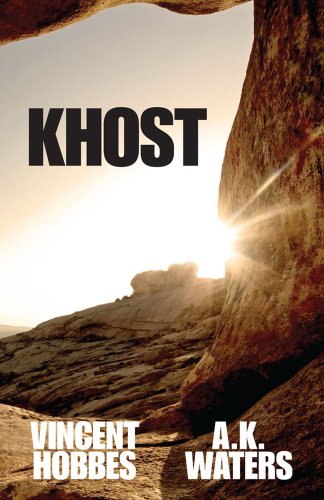 Read Khost: Some Caves Are Best Left Unexplored, written by Vincent Hobbes; AK Waters Read Khost: Some Caves Are Best Left Unexplored, written by Vincent Hobbes; AK Waters