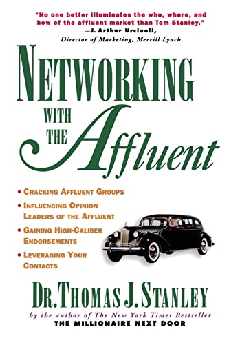 Read Networking with the Affluent, written by STANLEY
