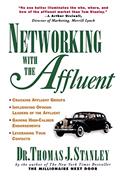 Read Networking with the Affluent, written by STANLEY