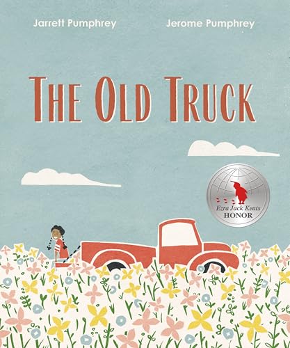 Read The Old Truck, written by Jerome Pumphrey; Jarrett Pumphrey Read The Old Truck, written by Jerome Pumphrey; Jarrett Pumphrey