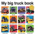 Read My Big Truck Book (My Big Board Books), written by Roger Priddy