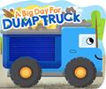Read A Big Day for Dump Truck - Touch and Feel Board Book - Sensory Board Book, written by Little Hippo Books