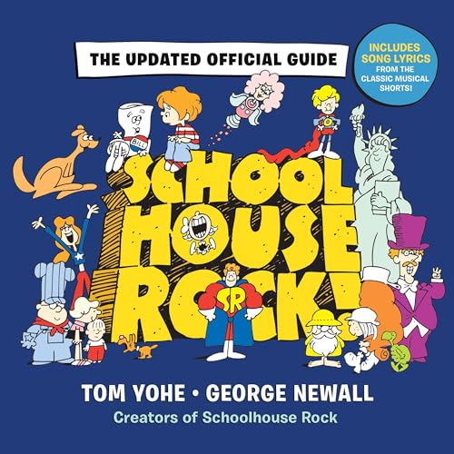 Read Schoolhouse Rock!: The Updated Official Guide, written by George Newall