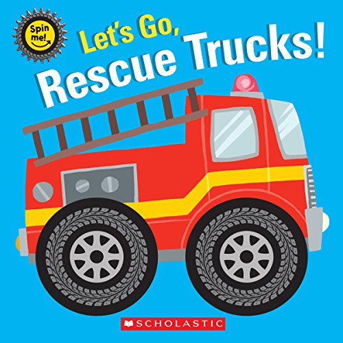 Read Let's Go, Rescue Trucks! (Spin Me!), written by Scholastic