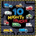 Read 10 Mighty Trucks, written by Rosie Greening