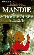 Read Mandie and the Schoolhouse's Secret, written by Lois Gladys Leppard
