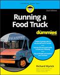 Read Running a Food Truck For Dummies, written by Richard Myrick
