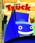 Read I'm a Truck (Little Golden Book), written by Dennis R. Shealy