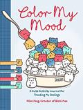 Read Color My Mood: A Cute Activity Journal for Tracking My Feelings, written by Olive Yong