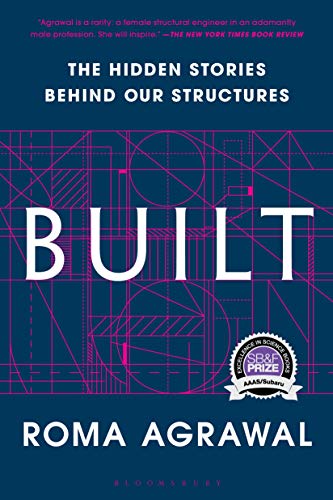 Read Built: The Hidden Stories Behind our Structures, written by Roma Agrawal Read Built: The Hidden Stories Behind our Structures, written by Roma Agrawal