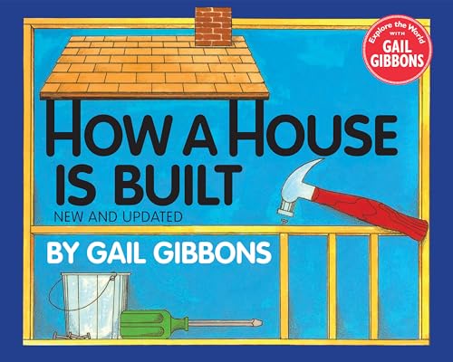 Read How a House Is Built (New & Updated), written by Gail Gibbons Read How a House Is Built (New & Updated), written by Gail Gibbons