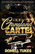 Read Gangland Cartel 3, written by Romell Tukes