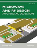 Read Microwave and RF Design, Volume 5: Amplifiers and Oscillators, written by Michael Steer
