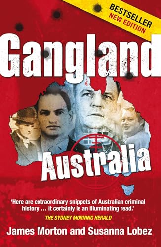 Read Gangland Australia: Colonial Criminals to the Carlton Crew (Gangland series), written by James Morton; Susanna Lobez Read Gangland Australia: Colonial Criminals to the Carlton Crew (Gangland series), written by James Morton; Susanna Lobez