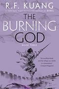 Read The Burning God (The Poppy War, 3), written by R. F Kuang
