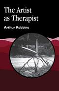 Read The Artist as Therapist (Arts Therapies), written by Arthur Robbins