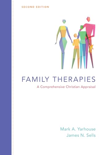 Read Family Therapies: A Comprehensive Christian Appraisal (Christian Association for Psychological Studies Books), written by Mark A. Yarhouse; James N. Sells Read Family Therapies: A Comprehensive Christian Appraisal (Christian Association for Psychological Studies Books), written by Mark A. Yarhouse; James N. Sells