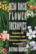Read New Bach Flower Therapies: Healing the Emotional and Spiritual Causes of Illness, written by Dietmar Krämer