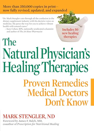 Read The Natural Physician's Healing Therapies: Proven Remedies Medical Doctors Don't Know, written by Mark Stengler Read The Natural Physician's Healing Therapies: Proven Remedies Medical Doctors Don't Know, written by Mark Stengler