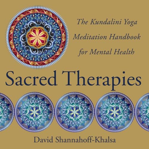 Read Sacred Therapies: The Kundalini Yoga Meditation Handbook for Mental Health, written by David Shannahoff-Khalsa Read Sacred Therapies: The Kundalini Yoga Meditation Handbook for Mental Health, written by David Shannahoff-Khalsa