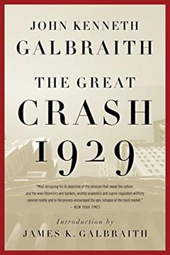 The Great Crash 1929, written by John Kenneth Galbraith