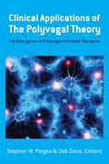 Read Clinical Applications of the Polyvagal Theory: The Emergence of Polyvagal-Informed Therapies (Norton Series on Interpersonal Neurobiology), written by Stephen W. Porges PhD; Deb Dana