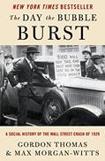 Read The Day the Bubble Burst: A Social History of the Wall Street Crash of 1929, written by Gordon Thomas; Max Morgan-Witts
