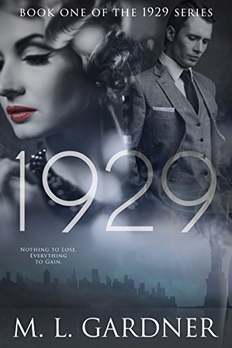 Read 1929: Book One (The 1929 Series 1), written by M.L. Gardner
