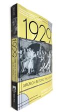 Read 1929: America Before the Crash, written by Warren Sloat