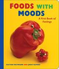 Read Foods with Moods: A First Book of Feelings: A First Book of Feelings (Scholastic Bookshelf), written by Saxton Freymann Read Foods with Moods: A First Book of Feelings: A First Book of Feelings (Scholastic Bookshelf), written by Saxton Freymann