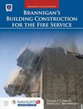 Read Brannigan's Building Construction for the Fire Service, written by Glenn P. Corbett; Francis L. Brannigan