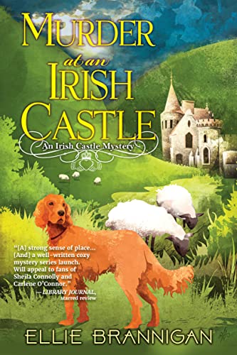 Read Murder at an Irish Castle (An Irish Castle Mystery Book 1), written by Ellie Brannigan