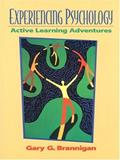 Read Experiencing Psychology: Active Learning Adventures, written by Gary L. Brannigan
