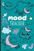 Read Mood Tracker Diary: Mental Health journal For Teens - Track Mood, Ease Anxiety, Set Goals, Promote Positive Thinking & Gratitude., written by Cherry Pip Journals Read Mood Tracker Diary: Mental Health journal For Teens - Track Mood, Ease Anxiety, Set Goals, Promote Positive Thinking & Gratitude., written by Cherry Pip Journals