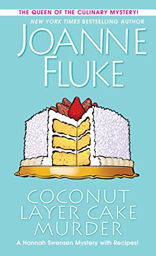 Read Coconut Layer Cake Murder (A Hannah Swensen Mystery), written by Joanne Fluke