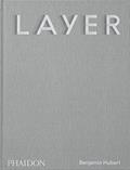 Read LAYER: Benjamin Hubert, written by Benjamin Hubert; Max Fraser
