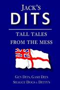 Read Jack's Dits: Tall tales from the mess (Royal Navy 'Blue Books'), written by Paul White