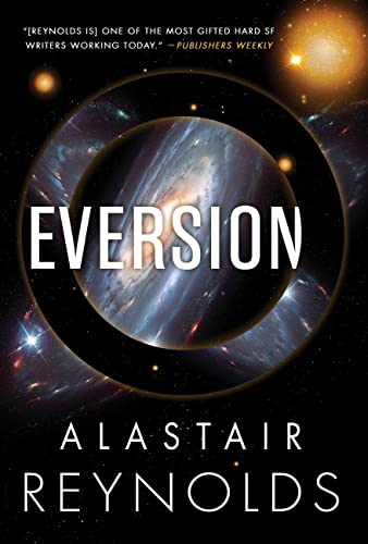 Read Eversion, written by Alastair Reynolds Read Eversion, written by Alastair Reynolds