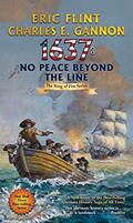 Read 1637: No Peace Beyond the Line (29) (Ring of Fire), written by Eric Flint; Charles E. Gannon Read 1637: No Peace Beyond the Line (29) (Ring of Fire), written by Eric Flint; Charles E. Gannon