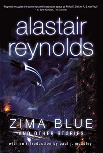 Read Zima Blue and Other Stories, written by Alastair Reynolds