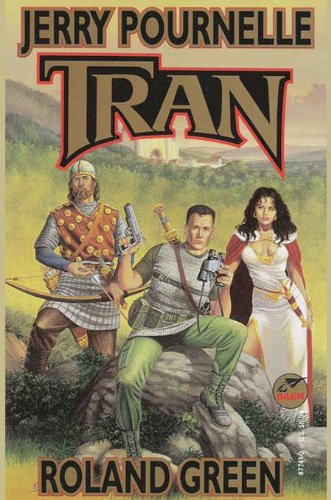 Read Tran (Janissaries Book 2+3), written by Jerry Pournelle; Roland Green Read Tran (Janissaries Book 2+3), written by Jerry Pournelle; Roland Green