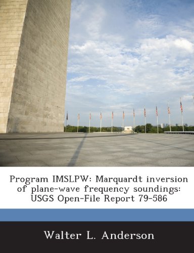 Read Program IMSLPW: Marquardt inversion of plane-wave frequency soundings: USGS Open-File Report 79-586, written by Walter L. Anderson Read Program IMSLPW: Marquardt inversion of plane-wave frequency soundings: USGS Open-File Report 79-586, written by Walter L. Anderson