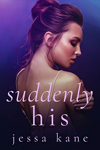 Read Suddenly His, written by Jessa Kane Read Suddenly His, written by Jessa Kane