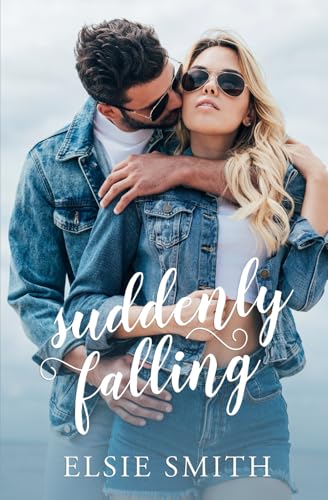 Read Suddenly Falling: A Suddenly Us Special Edition, written by Elsie Smith Read Suddenly Falling: A Suddenly Us Special Edition, written by Elsie Smith