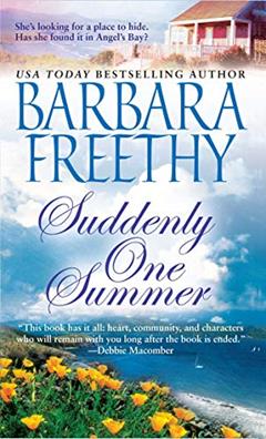 Suddenly One Summer (Angel's Bay Book 1), written by Barbara Freethy