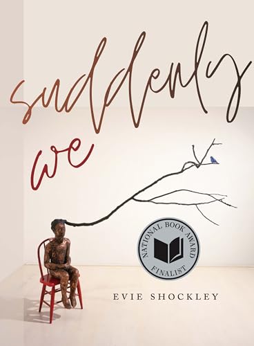 Read suddenly we (Wesleyan Poetry Series), written by Evie Shockley Read suddenly we (Wesleyan Poetry Series), written by Evie Shockley