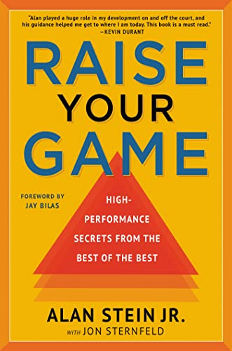 Read Raise Your Game: High-Performance Secrets from the Best of the Best, written by Alan Stein Jr.; Jon Sternfeld Read Raise Your Game: High-Performance Secrets from the Best of the Best, written by Alan Stein Jr.; Jon Sternfeld