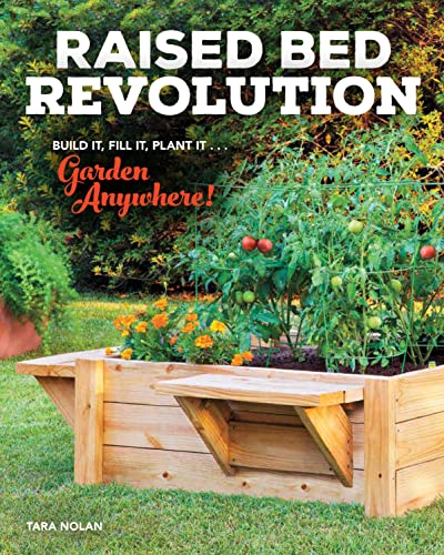 Read Raised Bed Revolution: Build It, Fill It, Plant It ... Garden Anywhere!, written by Tara Nolan Read Raised Bed Revolution: Build It, Fill It, Plant It ... Garden Anywhere!, written by Tara Nolan