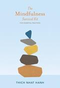 Read The Mindfulness Survival Kit: Five Essential Practices, written by Thich Nhat Hanh